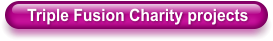 Triple Fusion Charity projects