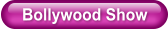 Bollywood Show